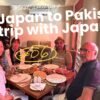 Japan to Pakistan travel with Japanese friends P.7