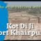 The art of ancient architecture  For of Kot Di Ji